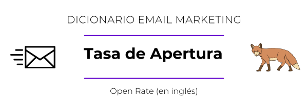 Definición tasa de apertura del Email Marketing