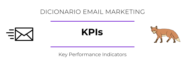 Qué son KPIs en el Email Marketing