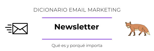 Qué es una newsletter? Definición